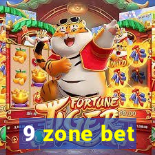 9 zone bet